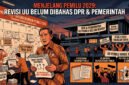 Menjelang tahapan Pemilu 2029 yang dimulai setahun lagi, revisi UU Pemilu justru belum dibahas DPR & Pemerintah. Intip dampak buruk ketidakpastian hukum ini!